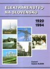 Elektrárenstvo na Slovensku 1920-1994-Vojtech Sládek